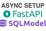The ultimate async setup: FastAPI, SQLModel, Alembic, Pytest