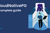 Deploy a PostgresSQL database on Kubernetes with CloudNativePG