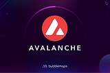 Bubblemaps is Live on Avalanche!