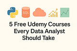 5 Free Udemy Courses for Data Analysts You Should Check Out