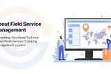 Top 5 Field Service Management Software