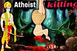 Is it permissible in Hindu scriptures to kill infidels and kill anti-Vedic atheists?