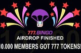 [KR] 777.Bingo 에어드랍이 마감되었습니다!