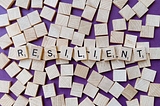 How to build resilience and why it’s important