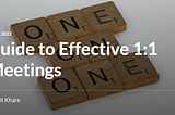 Guide to Effective 1:1 Meetings