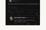 Random story dari Mr. Gauss tentang Distribusi t dan z yang terlihat kembar