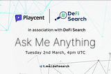 Defi-Search x Playcent