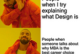 Design Thinking? Great! But Design? What’s that?!