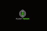 Plant Token Project Whitepaper