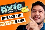 7 mind-blowing facts about Axie Infinity & play-to-earn gaming