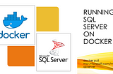 SQL Server on Docker