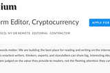 Medium is looking for a platform editor for cryptocurrency