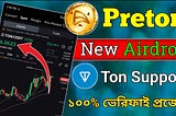 PRETON AIRDROP:- Earn both $TON and $PRETON token