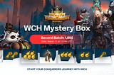Start Your Conqueror’s Journey — the First Batch of Mystery Box Sold Out & the Second Batch will…