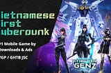 VGP Kỷ Nguyên GenZ: #1 Vietnamese Mobile Game by Downloads & Ads