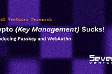 WebAuthn and Passkey, Key Management for Daily Crypto Users