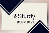 Sturdy Finance Deep Dive