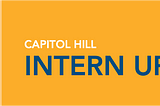 Capitol Hill Intern Update (March 15, 2021)