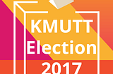 KMUTT Election 2017 (Network and Infrastructure)