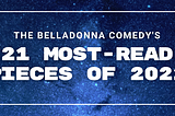 The Belladonna’s 21 Most-Read Pieces of 2021