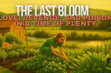 The Last Bloom