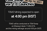 TOM SWAP Ver 1.0 Launches!