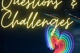 Polyamory Today: Questions & Challenges