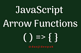 JavaScript Arrow Functions