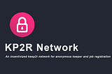 KP2R Network
