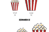 The Decoy Effect: How does the option of the medium popcorn tempt you into buying the large one?