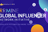 RRMine Global Influencer Network Initiative