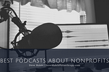 Best Podcasts About Nonprofits