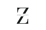 Introducing Zero Money