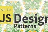 Advanced Javascript Design Patterns
