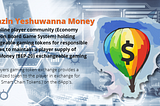 Amazin Yeshuwanna Money Is An Online Player Community Holding Exchangeable Gaming Tokens For…