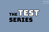The Test Series-Introduction
