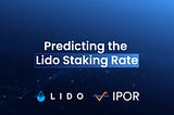 Predicting The Lido Staking Rate