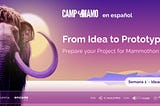 From Idea to Prototype: Preparing Your Project for the Mammothon