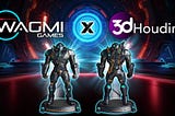 WAGMI Games Launches 3D Physical Collectibles in Collaboration with 3dHoudini! — How To Get WL 📄