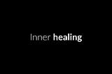 Inner Healing