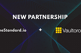 Vaultoro Becomes the First Hard Asset Custodian to Join The Standard DAO