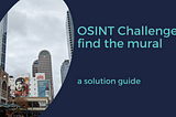 OSINT Challenge — find the mural