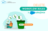 Bulk Delete Workflow Rules in Salesforce