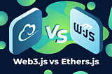 A Comprehensive Guide to dApp Development with ethers.js and web3.js