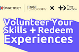 Introducing Swire Trust Go-Givers Program — Volunteer Your Skills & Redeem Rewards!