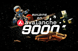 Ava Labs, Blokzinciri Ekosisteminde Sınırları Kaldıran Önemli Bir Lansmanı Duyurdu: “Avalanche9000”