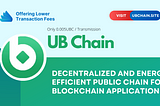 Brief introduction about UB Chain PART 2