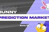 [News] Le marché des prédictions BUNNY arrive !