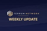 Ferrum Network Weekly Update — September 22, 2019 (RU)
