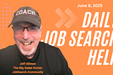 Daily Job Search Help: June 9, 2025